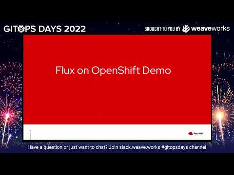 GitOps Days 2022: GitOps with Flux + OpenShift by Andrew Block
