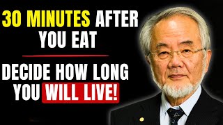 Japanese Doctor: The 30 Minutes After Eating Matter More Than Medicine — Avoid These Mistakes!