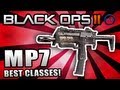 Black Ops 2 "MP7" - Best Class Setup (Nuclear ...