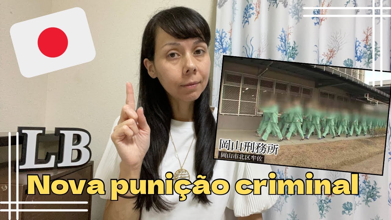 Nova punição criminal no Japão: de castigo para readaptação