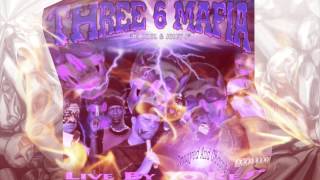 Three 6 Mafia - Throw Your Setts In Da Air