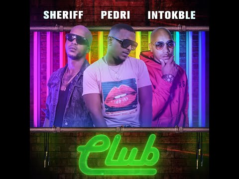 Sheriff Mc - Club Ft Intokble & Pedri (Official Audio)