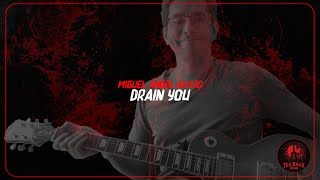 Miguel Ángel Alvizo - Drain You (Guitar Cover)