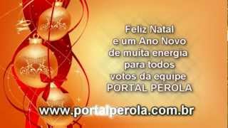 preview picture of video 'Mensagem de Natal do Portal Pérola - HD'