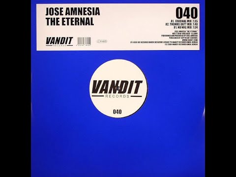 Jose Amnesia - The Eternal (Nu NRG Mix) (2004)