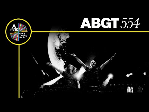 Group Therapy 554 with Above & Beyond and PRAANA