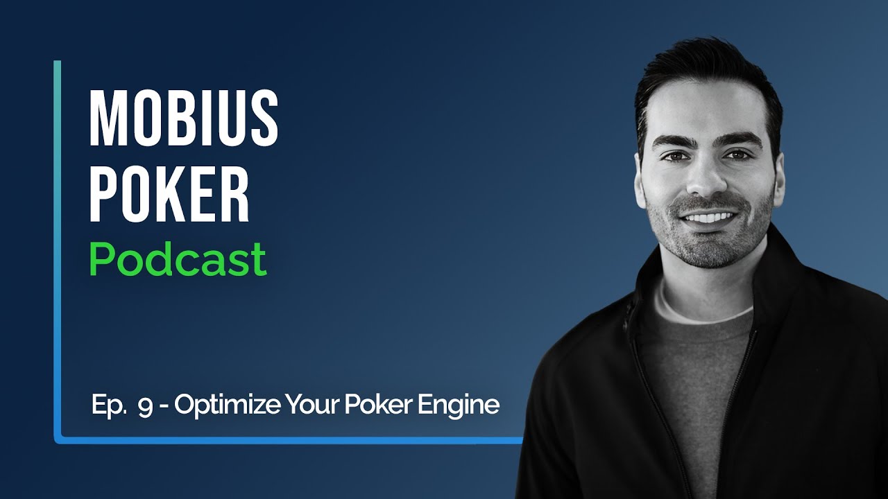 Podcast Ep. 9 - Optimize Your Poker Engine