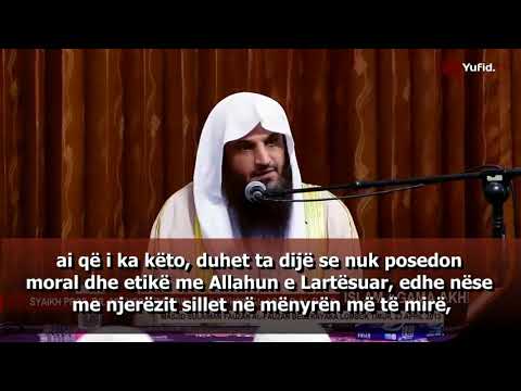 Etika dhe morali me Krijuesin e Lartësuar! Shejh Abdurrezak el Bedër