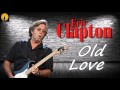 Eric Clapton Old Love Kostas A 171