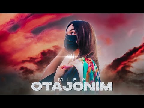 Mira - Otajonim (Audio) | Мира - Отажоним
