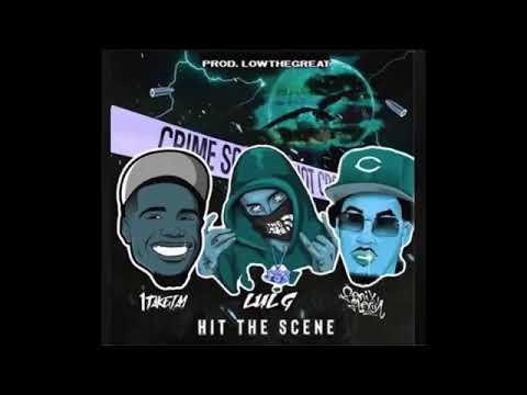 Fenix Flexin x Lul G (SOBxRBE) x 1TakeJay - Hit the Scene