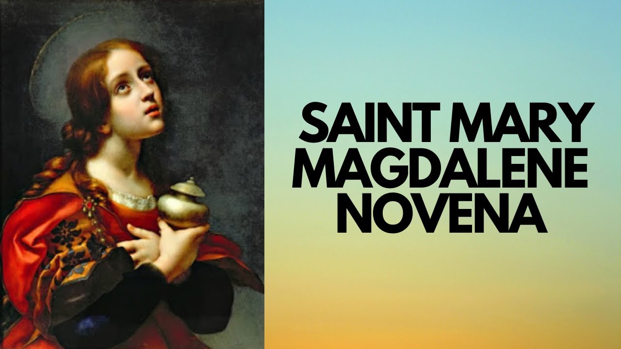 SAINT MARY MAGDALENE NOVENA | 9-Day Novena | Catholic Novena