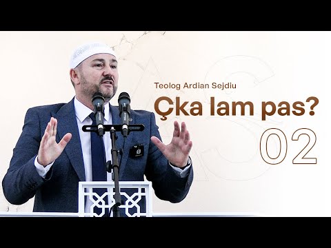 Çka lam pas ? (2). 09.01.2026. Teolog Ardian Sejdiu