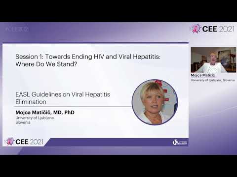 EASL Guidelines on Viral Hepatitis Elimination - Mojca Matičič, MD, PhD