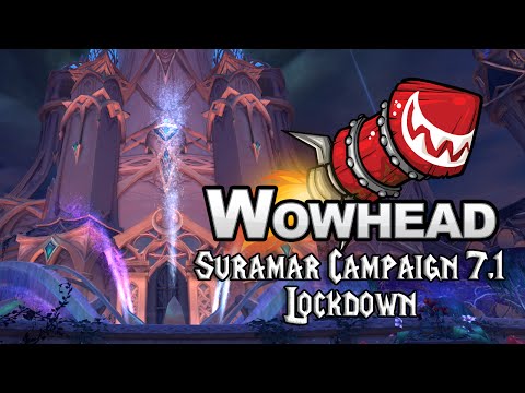 Suramar Campaign 7.1 - Lockdown (Insurrection Part 1)
