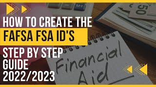 How To Create The FAFSA FSA ID
