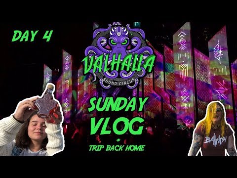Valhalla Sound Circus 2019 SUNDAY VLOG  + Journey Home | VSC 2019