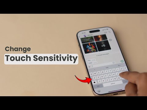 How To Change Touch Sensitivity on iPhone?