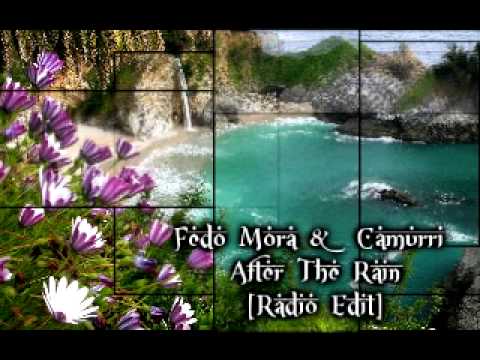 Fedo Mora & Camurri - After The Rain [Radio Edit]