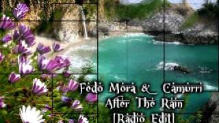 Fedo Mora & Camurri - After The Rain [Radio Edit]