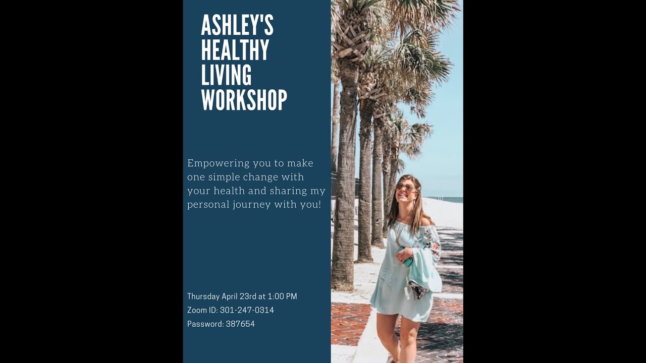 Ashley's Healthy Living Workshop