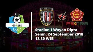 Live Streaming OchannelTV.com Liga 1 Indonesia Bali United Vs PS Tira Pukul 18.30 WIB