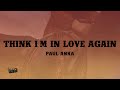 Paul Anka - Think I'm In Love Again (Lyrics)