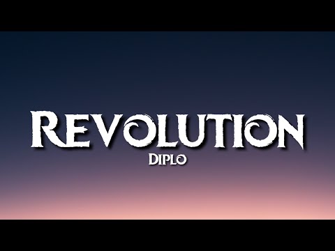 Diplo - Revolution (Lyrics) [Tiktok Song] | So don't let them steal your light
