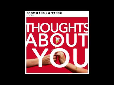 Boomslang X & 'Panski - Thoughts About You (ft. Wylen)