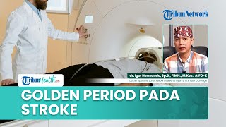 Golden Period pada Stroke: Mengapa Waktu Sangat Menentukan?