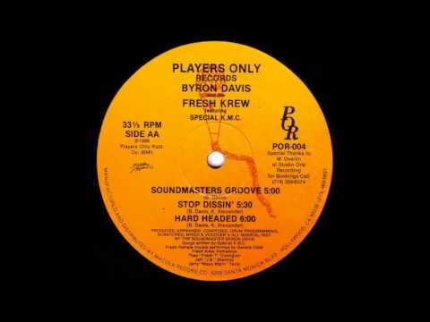 Byron Davis And The Fresh Krew Feat Special KMC - Stop Dissin'