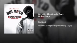 Give Up The Goods Feat. Mobb Deep