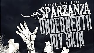 SPARZANZA - Underneath my Skin (Circle, 2014)