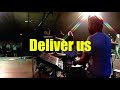 Deliver Us