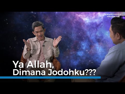 Fahruddin Faiz | Positive Dialogue+ | How to Find Your Soulmate Quickly (1/3)