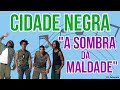 Cidade Negra A Sombra Da Maldade Legendado