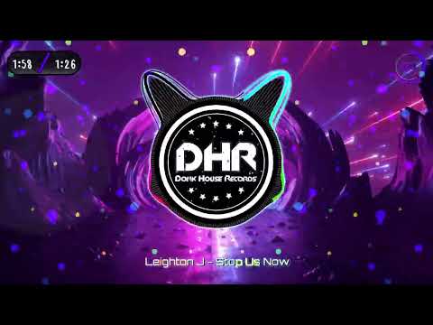 Leighton J - Stop Us Now - DHR