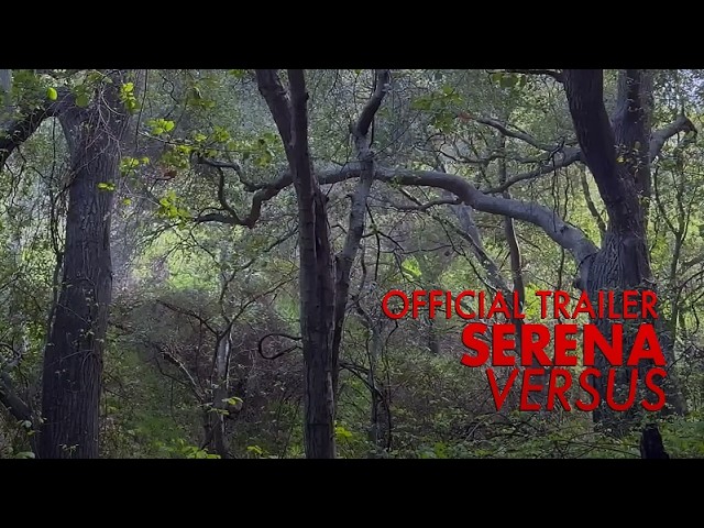 Serena Versus - Official Trailer (Award-Winning Psychological Thriller)