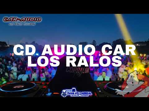 CD - CAR AUDIO LOS RALOS TUCUMAN  - DJ IVAN VILLARREAL