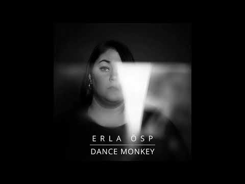 Dance Monkey - Cover by Erla Ösp