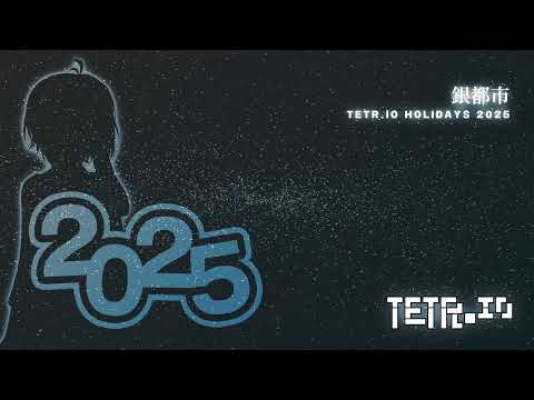 Silver City - TETR.IO Holidays 2025 (Original Game Soundtrack)