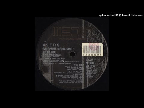 49ers Feat: Anne Marie Smith | The Message (Gradualswingroundub)