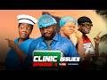 CLINIC ISSUES EPISODE 3 COMEDY SERIES