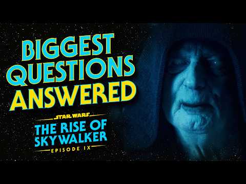 The Rise of Skywalker - The Most Frequently Asked Questions ANSWERED