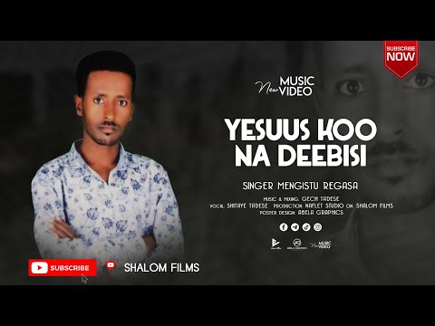 YESUUS KOO NA DEEBISI; FAAR.MANGISTUU RAGGAASAA