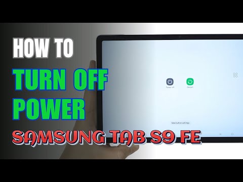 How to turn off Samsung Galaxy Tab S9 FE
