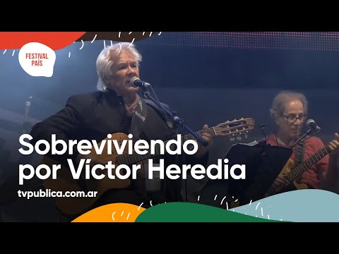 Sobreviviendo por Víctor Heredia en Cosquín - Festival País 2022