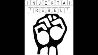 INJEKTAH - Rebel