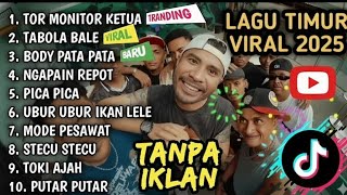 Download lagu LAGU TIMUR VIRAL TIK TOK TERBARU 2025 | (TANPA IKLAN) mp3 Download lagu LAGU TIMUR VIRAL TIK TOK TERBARU 2025 | (TANPA IKLAN) mp3