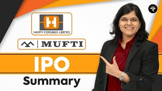 Mufti and Happy Forgings Limited IPO Summary | CA Rachana Ranade